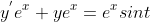 y^{'}e^x+ye^x=e^xsint
