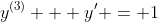y^{(3)} + y^{\prime} = 1