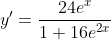 y^{\prime}=\frac{24e^x}{1+16e^{2x}}