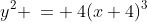 y^2 \:= \:4(x+4)^3