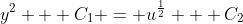 y^2 + C_1 = u^{\frac{1}{2}} + C_2