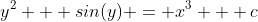 y^2 + sin(y) = x^3 + c