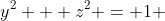 y^2 + z^2 = 1 