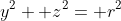 y^2+ z^2= r^2