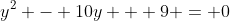 y^2 - 10y + 9 = 0