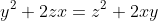 y^2+2zx=z^2+2xy