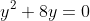 y^2+8y=0