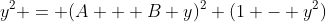 y^2 = (A + B y)^2 (1 - y^2)