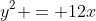 y^2 = 12x