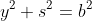 y^2+s^2=b^2