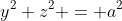 y^2+z^2 = a^2