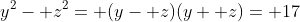 y^2- z^2= (y- z)(y+ z)= 17