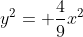 y^2= \frac{4}{9}x^2