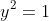 y^2=1