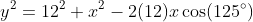 y^2=12^2+x^2-2(12)x\cos(125^\circ)