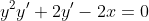 y^2y'+2y'-2x=0