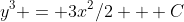 y^3 = 3x^2/2 + C