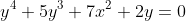 y^4+5y^3+7x^2+2y=0