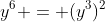 y^6 = (y^3)^2