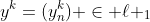 y^k=(y_{n}^k) \in \ell _1