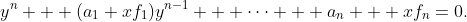 y^n + (a_1+xf_1)y^{n-1} + \cdots + a_n + xf_n=0.