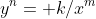 y^n= k/x^m