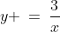 y \:=\:\frac{3}{x}