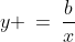 y \:=\:\frac{b}{x}