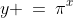 a)\;\;y \:=\:\pi^x