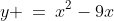 y \:=\:x^2-9x