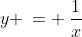 y \:= \:\frac{1}{x}