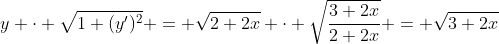 y \cdot \sqrt{1+(y')^2} = \sqrt{2+2x} \cdot \sqrt{\frac{3+2x}{2+2x}} = \sqrt{3+2x}