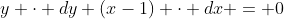 y \cdot dy+(x-1) \cdot dx = 0