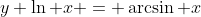 y \ln x = \arcsin x