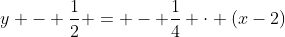 y - \frac{1}{2} = - \frac{1}{4} \cdot (x-2)