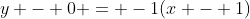 y - 0 = -1(x - 1)
