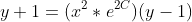 y+1=(x^2*e^{2C})(y-1)