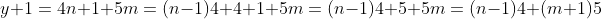 y+1=4n+1+5m=(n-1)4+4+1+5m=(n-1)4+5+5m=(n-1)4+(m+1)5