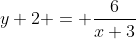 y+2 = \frac{6}{x+3}