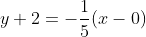 y+2=-\frac{1}{5}(x-0)