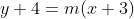 y+4=m(x+3)