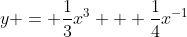 y = \frac{1}{3}x^3 + \frac{1}{4}x^{-1}