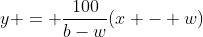 y = \frac{100}{b-w}(x - w)