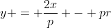 y = \frac{2x}{p} - pr