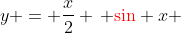y = \frac{x}{2} \, {\color{red}\sin} x 