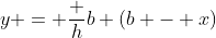 y = \frac {h}{b} (b - x)