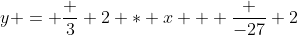 y = \frac 3 2 * x + \frac {-27} 2