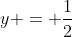 y = \frac12