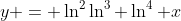 y = \ln^2\ln^3 \ln^4 x