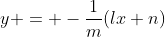 y = -\frac1m(lx+n)